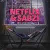 Pash - Netflix & Sabzi - Single